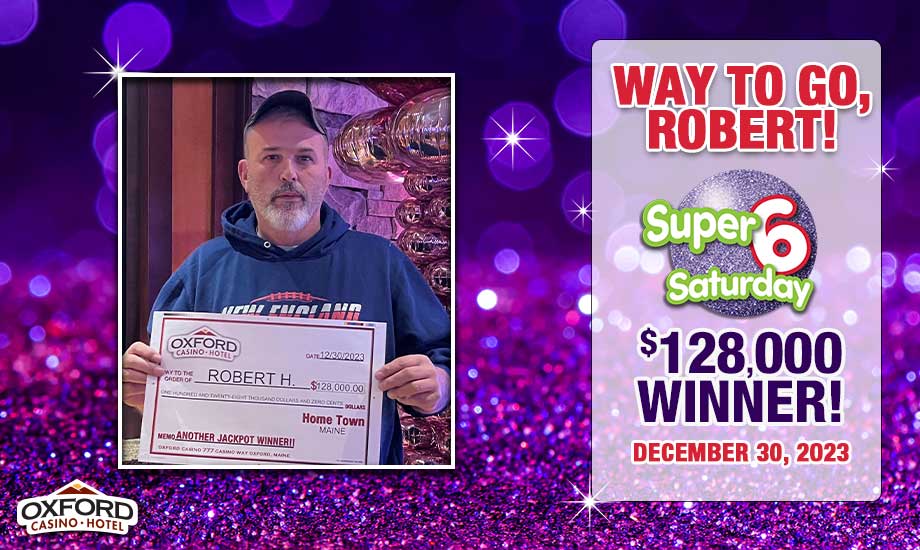 Super 6 Saturday Jackpot Winner at Oxford Casino Hotel