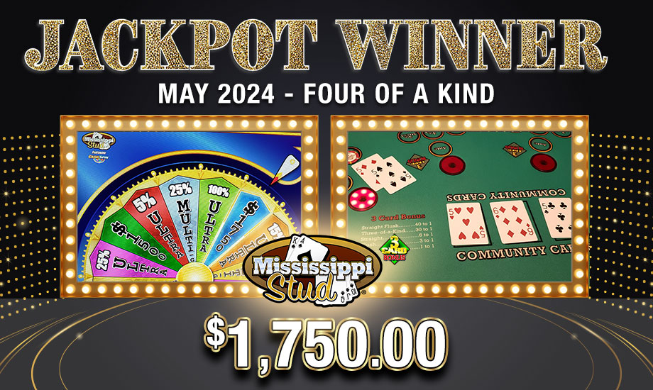 Four of a Kind $1,750 jackpot winner May 2024