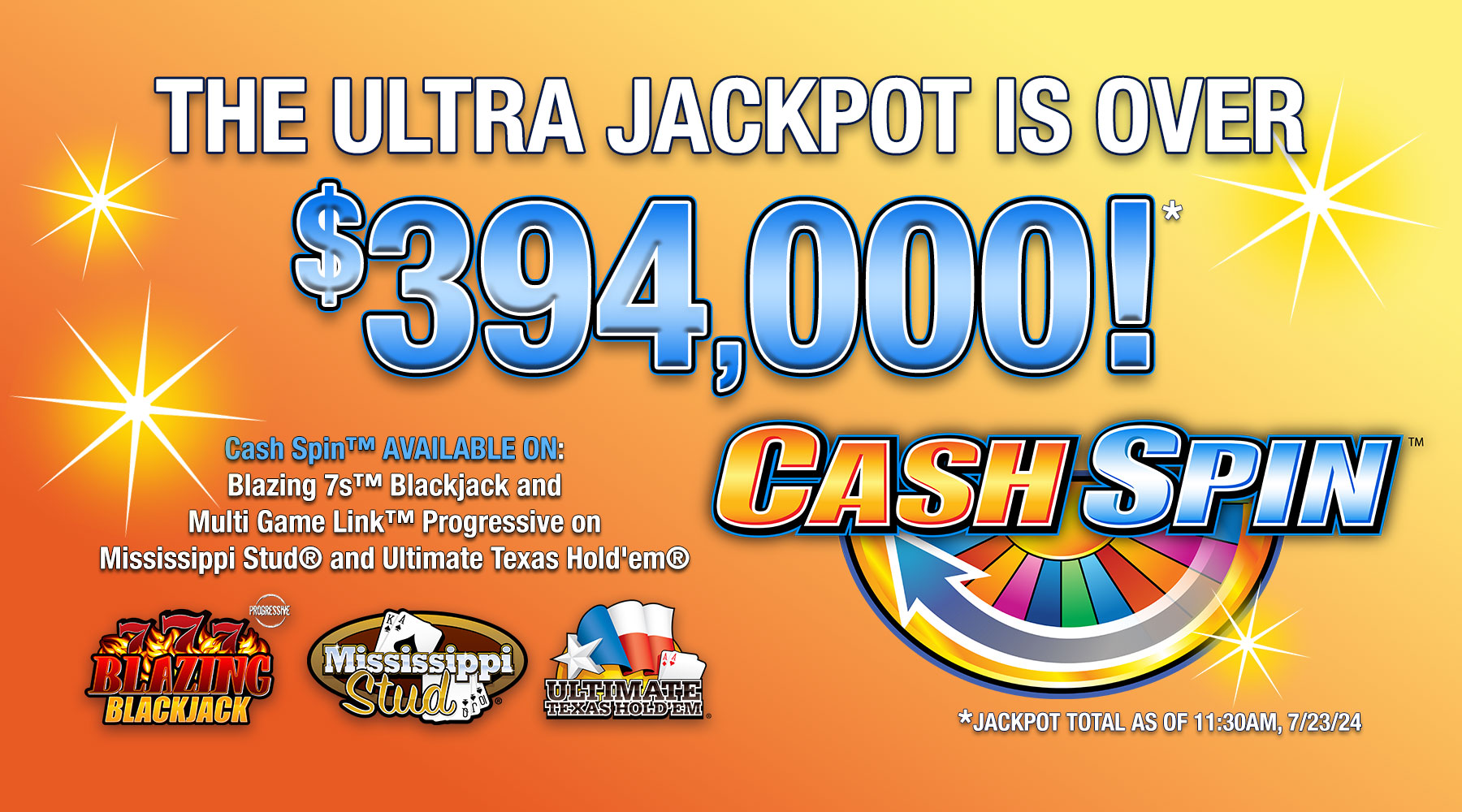 Cash Spin Ultra Jackpot as of 7/23/24