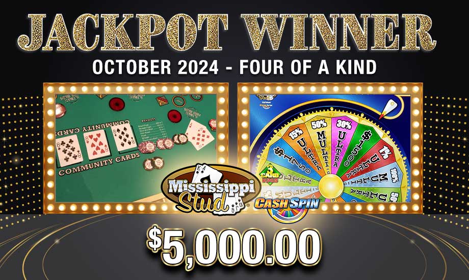 Table Games Jackpot Winner $5,000 on Mississippi Stud